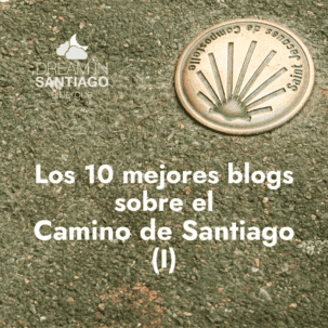 Los 10 mejores blogs sobre el Camino de Santiago